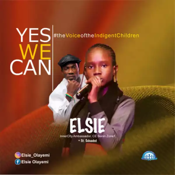 Elsie - Yes We Can ft.  Saint Soloaded